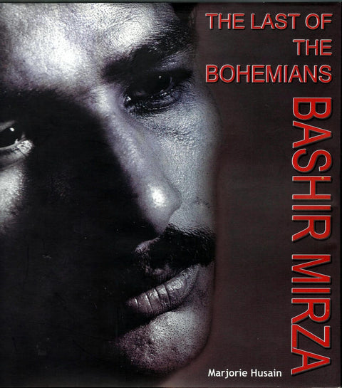 The Last of the Bohemians BASHIR MIRZA - Unicorn Gallery